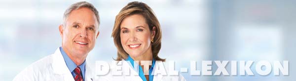 Dentalwissen von A-Z
